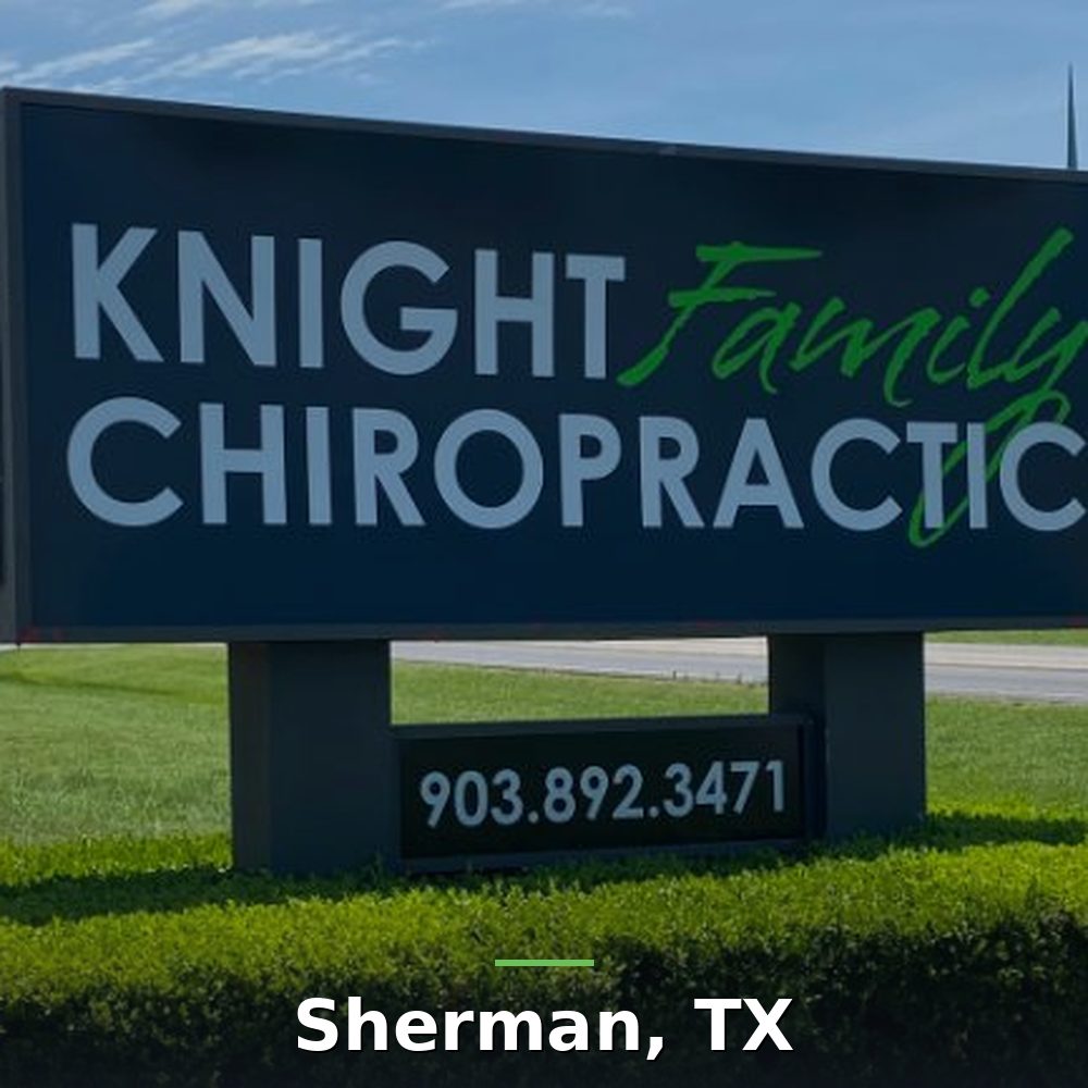 Knight Family Chiropractic building sign in Sherman, TX